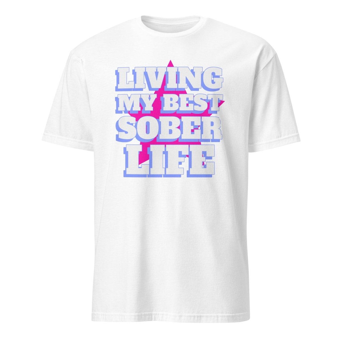 Living My Best Sober Life Essential Unisex Tee - Sobervation
