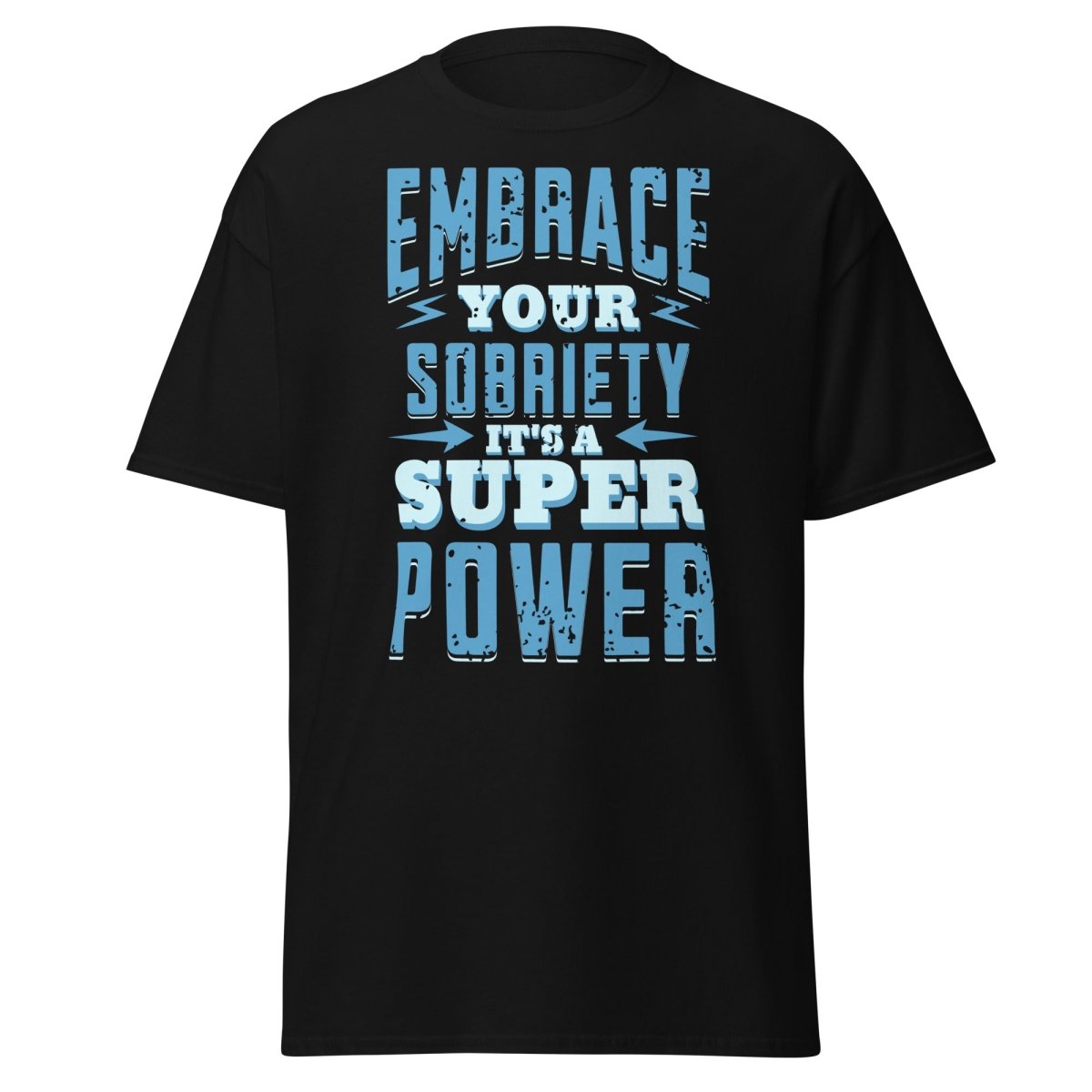 "Embrace Your Sobriety: It's a Superpower" Men's Classic Tee - Black / S | Sobervation