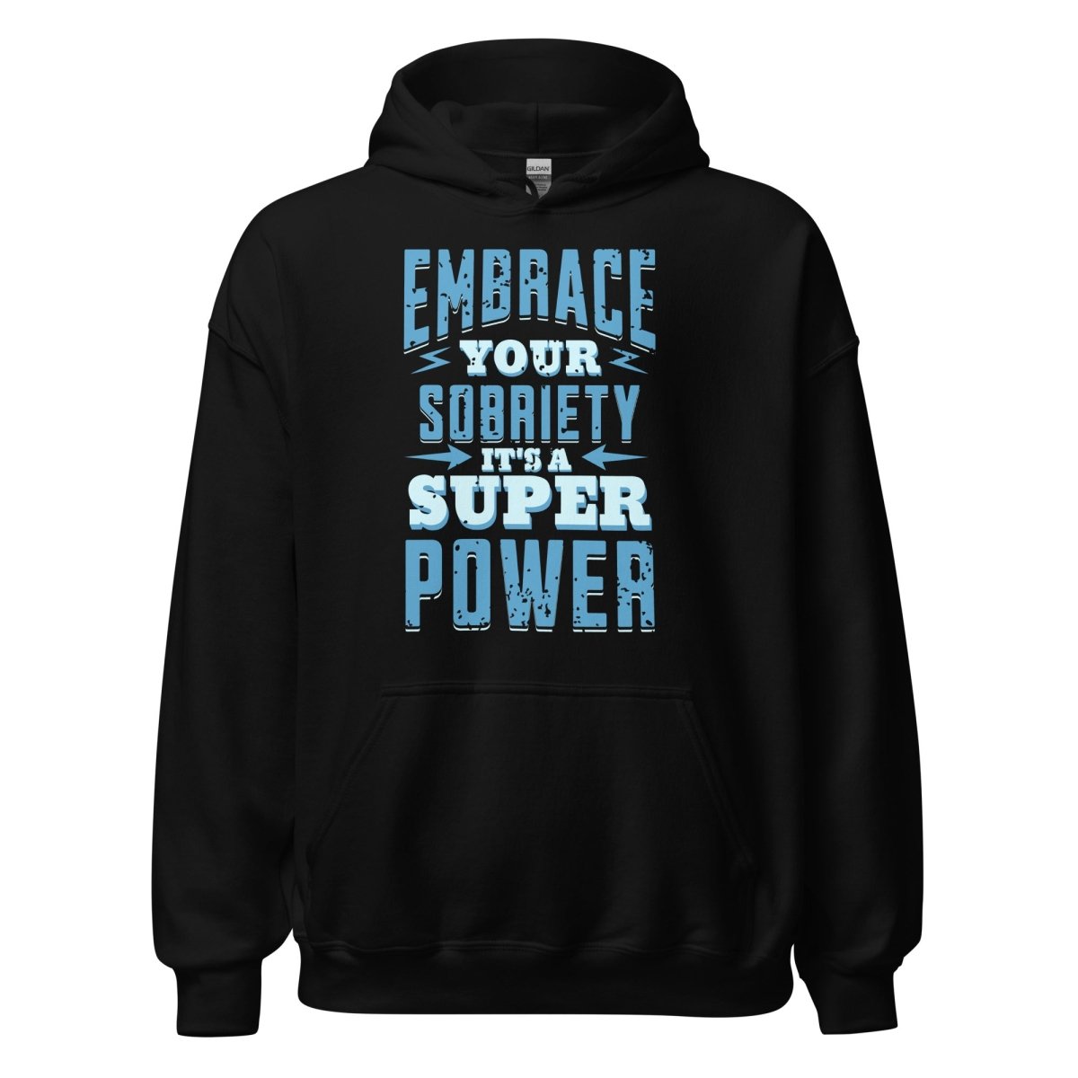 "Embrace Your Sobriety: It's a Superpower" Unisex Hoodie - Black / S | Sobervation