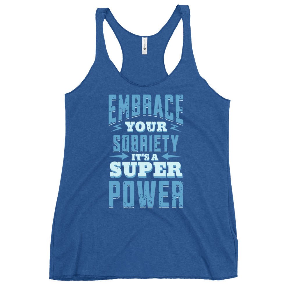 "Embrace Your Sobriety: It's a Superpower" Women's Racerback Tank - Vintage Royal / XS | Sobervation
