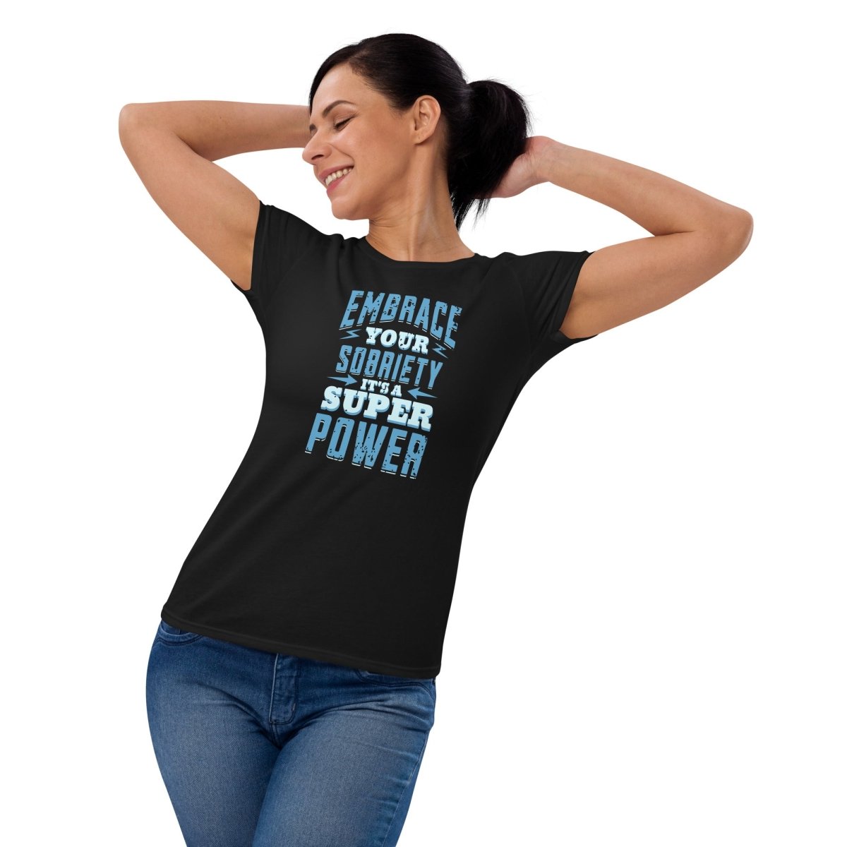 "Embrace Your Sobriety: It's a Superpower" Women's Tee - | Sobervation