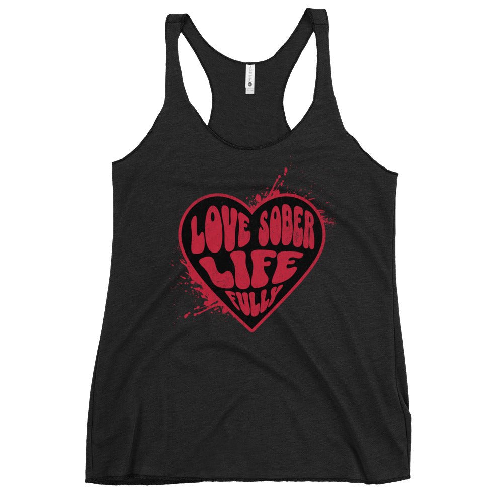 "Empowered Elegance" - 'Love Sober Life Fully' Women's Racerback Tank - XS | Sobervation