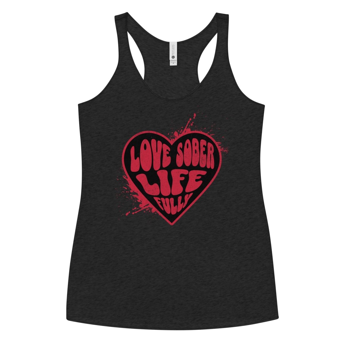 "Empowered Elegance" - 'Love Sober Life Fully' Women's Racerback Tank - | Sobervation