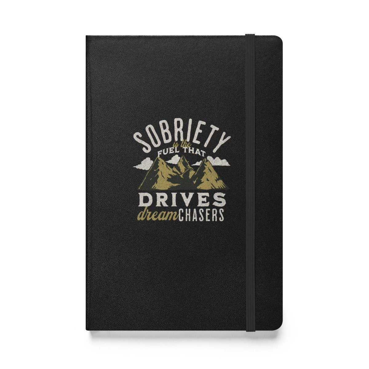 Sobriety Journal -Fuel of Dreamers Hardcover Notebook - Sobervation