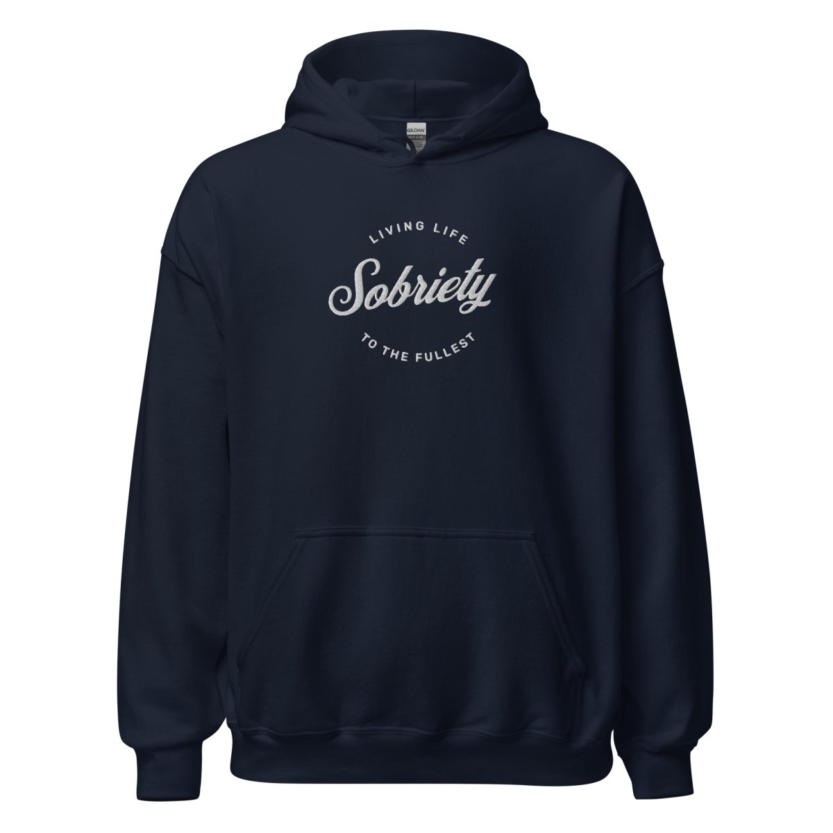 Sobriety, Living Lift To The Fullest - Embroidered Unisex Hoodie - Sobervation