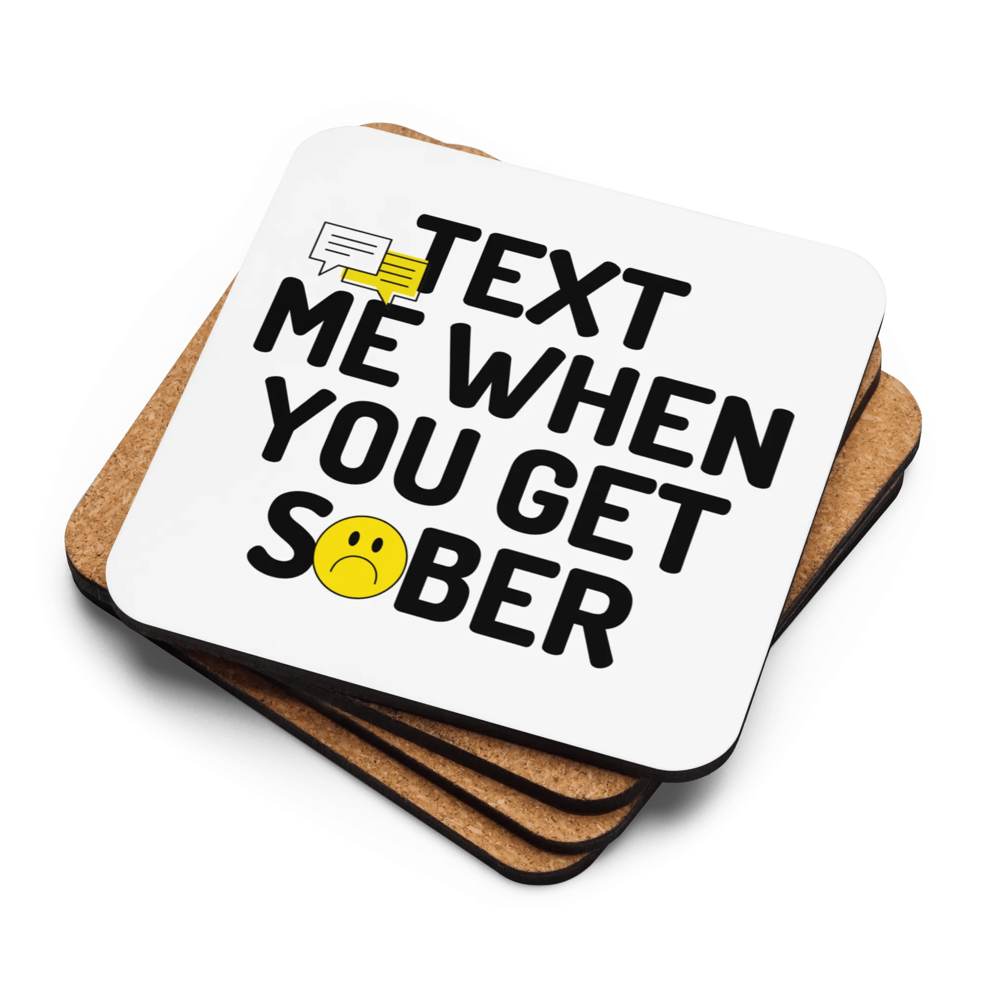 Text Me When You Get Sober - Cork-back coaster - Sobervation