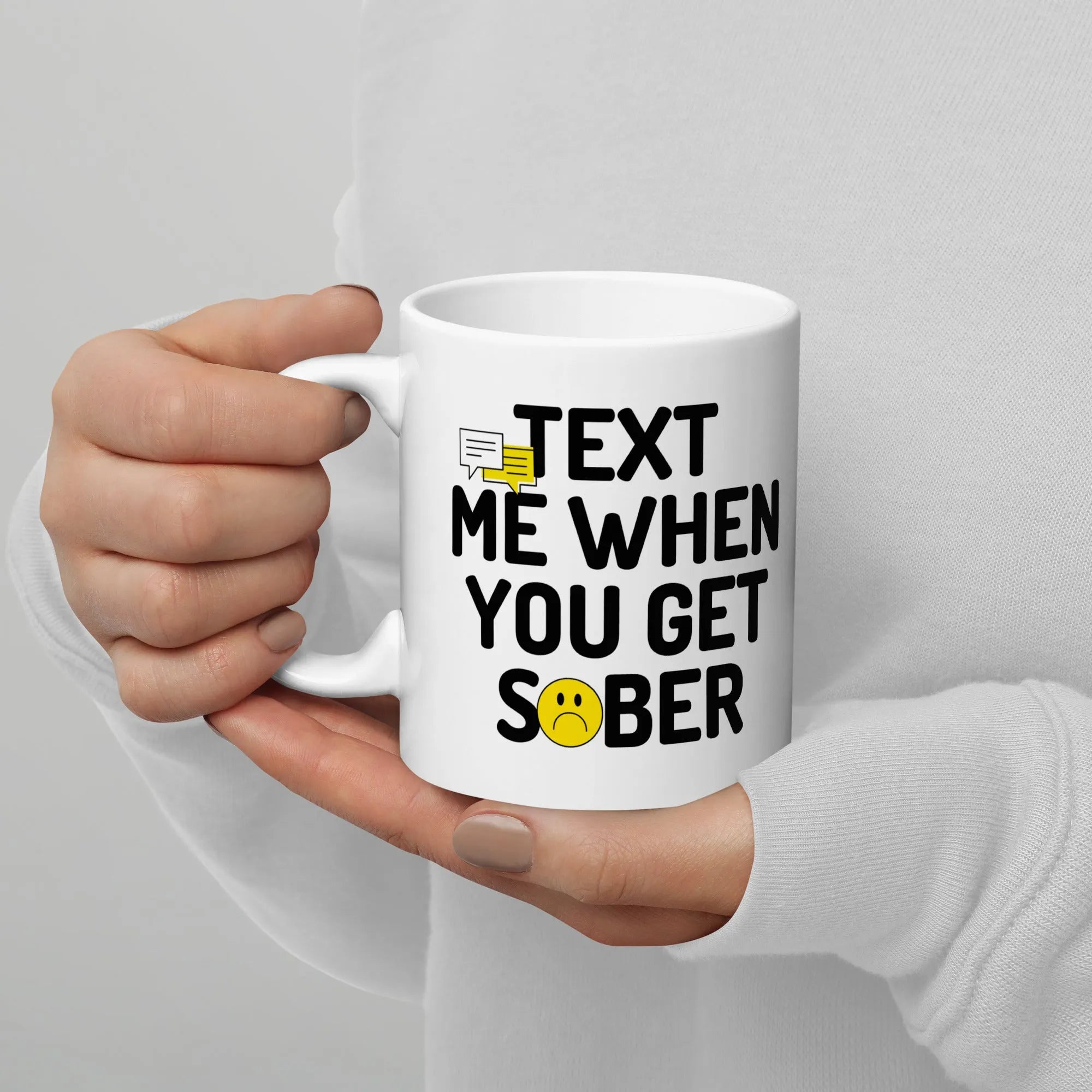 Text Me When You Get Sober - White glossy mug - Sobervation