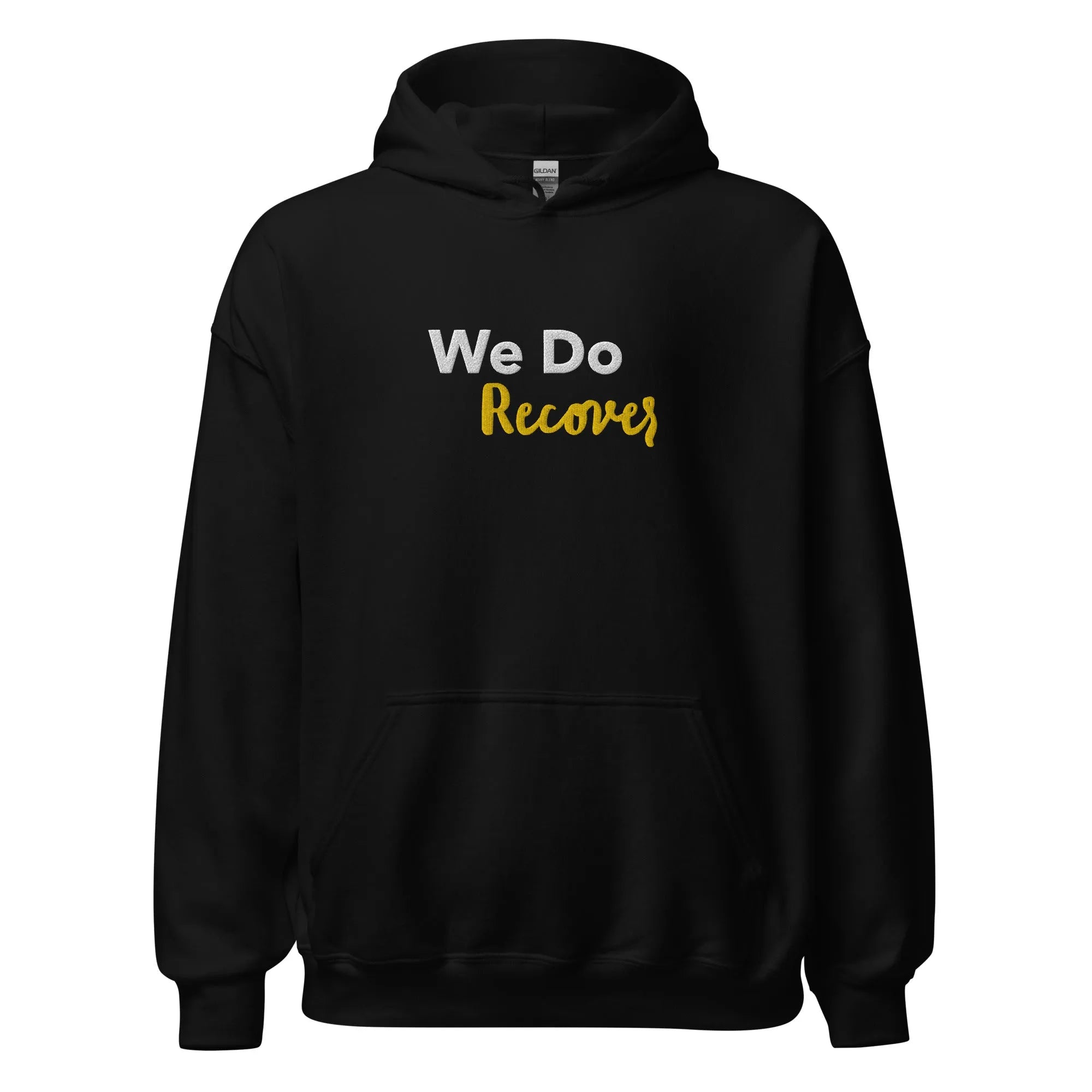 We Do Recover! Embroidered Unisex Hoodie - Sobervation