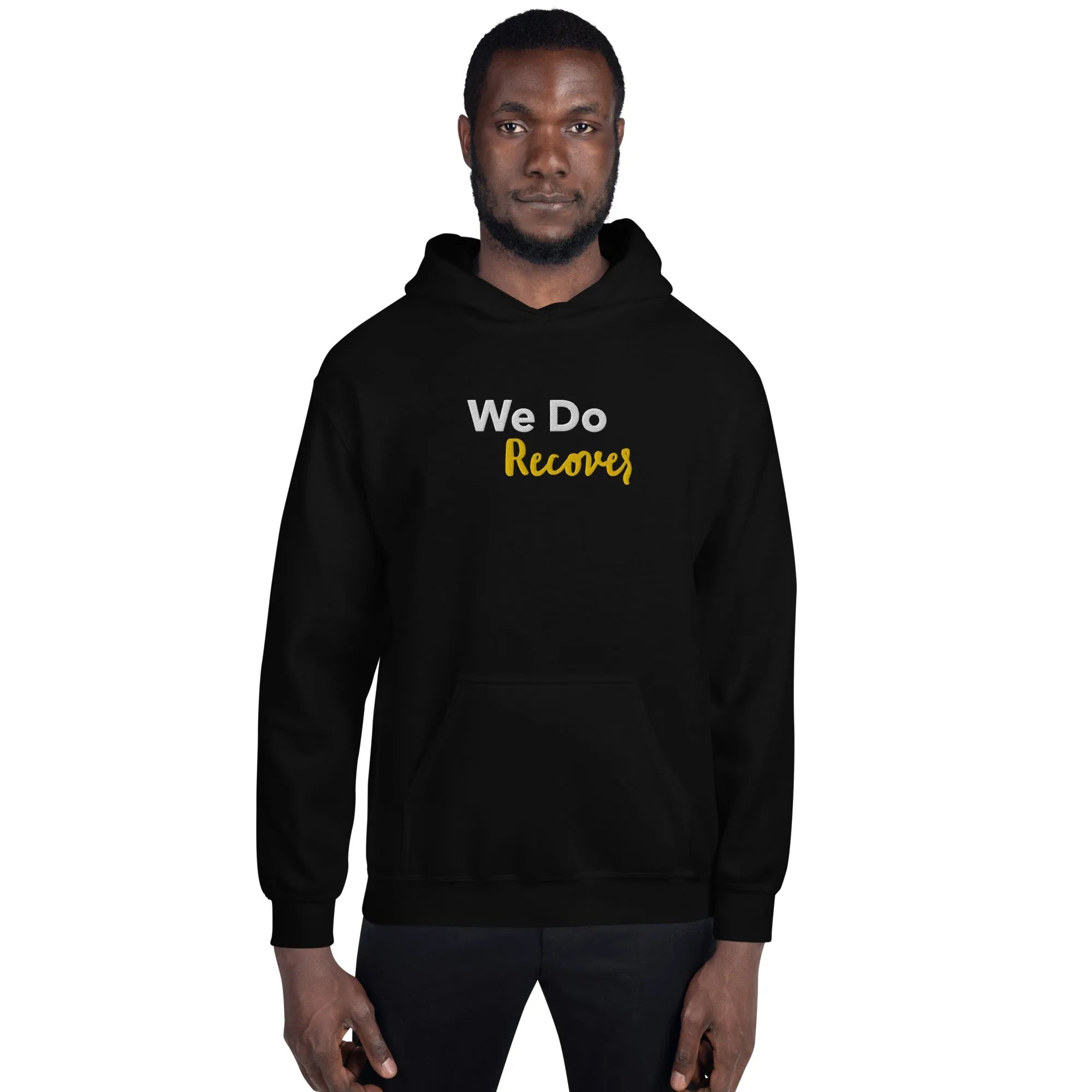 We Do Recover! Embroidered Unisex Hoodie - Sobervation