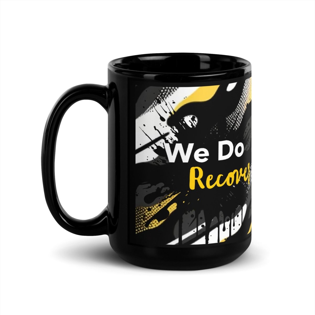 We Do Recover - Inspirational Recovery Mug - Sobervation